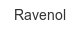 ravenol