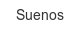 suenos