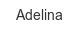 adelina