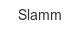 slamm