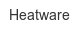 heatware