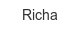 richa