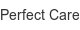 perfect-care