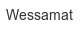 wessamat