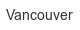 vancouver