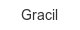 gracil
