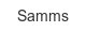 samms