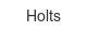 holts