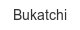 bukatchi