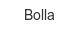 bolla