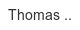 thomas