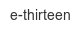 e-thirteen