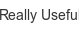 really-useful