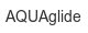 aquaglide