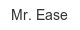 mr-ease