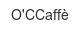 o-ccaffe
