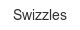 swizzles