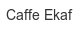 caffe-ekaf
