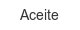 aceite