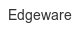 edgeware