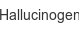 hallucinogen
