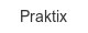 praktix