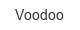 voodoo