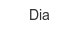 dia