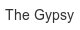 the-gypsy