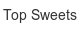 top-sweets