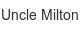 uncle-milton