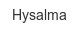 hysalma
