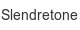 slendretone