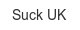 suck-uk