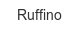 ruffino