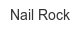 nail-rock
