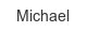 michael