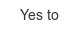 yes-to