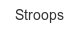 stroops