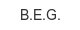 b-e-g