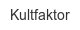 kultfaktor