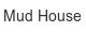 mud-house
