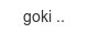 goki