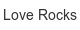love-rocks