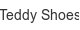 teddy-shoes