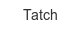 tatch