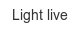 light-live