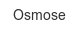 osmose