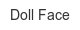 doll-face