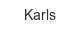 karls